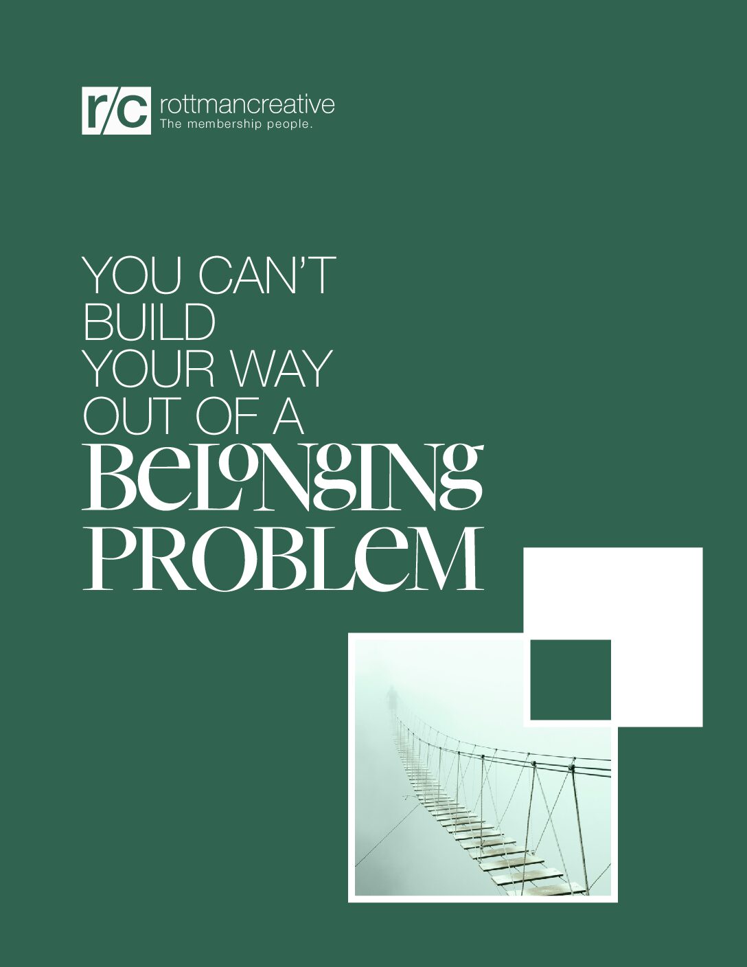 Cover of the You Can’t Build Your Way Out Of A Belonging Problem report from Rottman Creative.